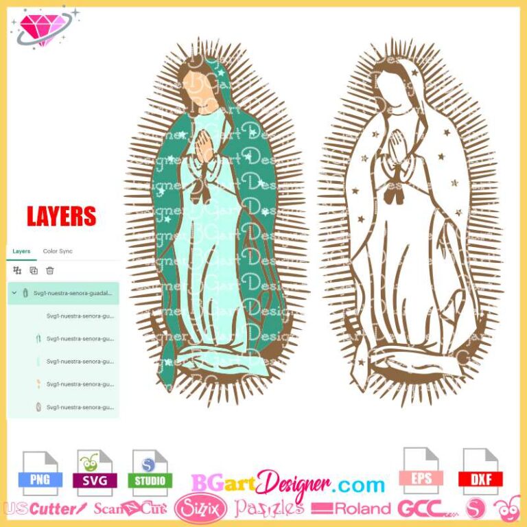 lllᐅ Nuestra Señora De Guadalupe Layered SVG cricut silhouette