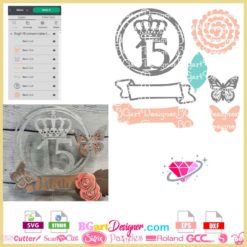 15 birthday crown butterfly cake topper layered svg download, anniversary cake topper svg