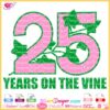 25 years on the vine svg, 25 years aka svg, 25 ivy leaf svg,
