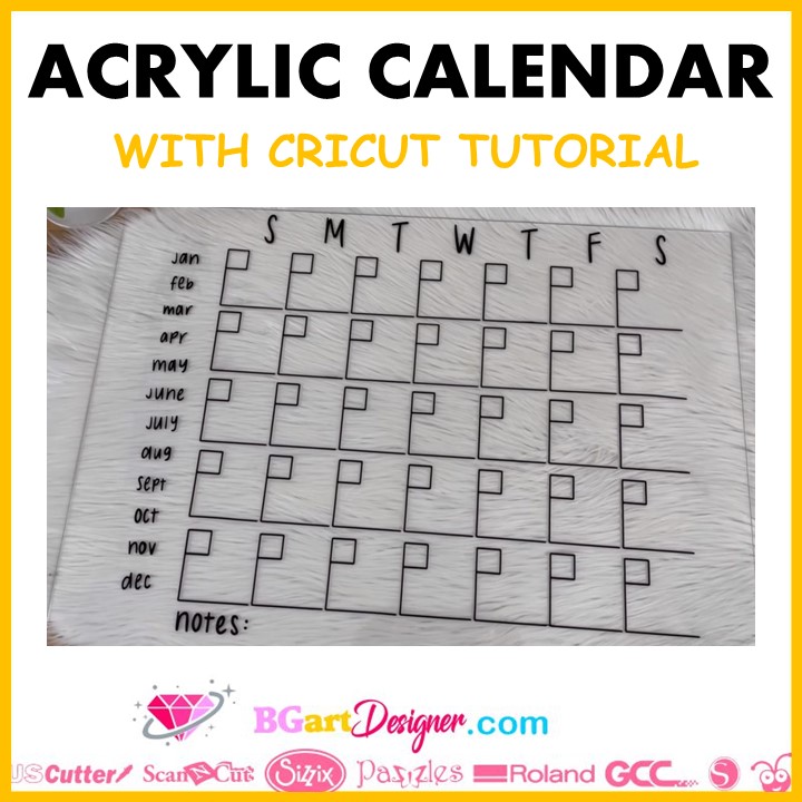 Acrylic calendar with cricut tutorial