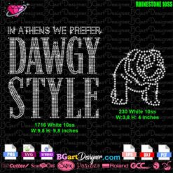 Dawgy Style' and Bulldog Rhinestone Template – Digital download featuring 1716 white 10ss rhinestones for the 'Dawgy Style' text and 230 white 10ss rhinestones for the bulldog design. Perfect for Cricut, Silhouette, and other cutting machines. Make your own customized t-shirts and apparel with this easy-to-use rhinestone template. Available in multiple formats (SVG, PNG, EPS, DXF, PLT) for immediate download. Perfect for crafters, fashion lovers, and anyone looking to add a unique rhinestone touch to their designs.