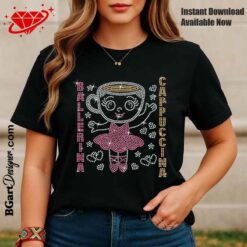 Ballerina Cappuccina Italian Brainrot T Shirt bling design Ballerina Cappuccina Funny Brainrot Meme DIY Shirt Ballerina Cappuccina Tee rhinestone template digital svg plt