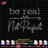 be real not perfect rhinestone template svg, real not perfect digital bling svg cricut silhouette