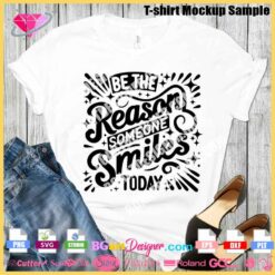 Layered Design Vector: 'Be The Reason Someone Smiles Today' - Instant Download for Cricut and Silhouette Cutting Machines. Includes SVG, PNG, and EPS Files. Perfect for DIY T-shirt and Craft Projects. Inspirational Quote for Crafting Enthusiasts.