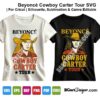 Beyoncé Cowboy Carter Tour SVG file for Cricut, Silhouette, Sublimation, Canva, DTF printing. Commercial use allowed. Dark and light t-shirt mockups.