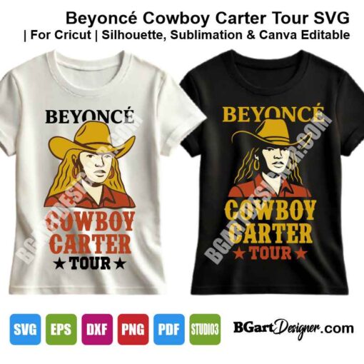 Beyoncé Cowboy Carter Tour SVG file for Cricut, Silhouette, Sublimation, Canva, DTF printing. Commercial use allowed. Dark and light t-shirt mockups.