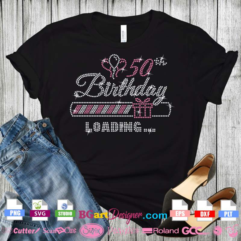 50th birthday loading rhinestone svg, loading please wait rhinestone svg, progress loading birthday bling crystal svg cricut download