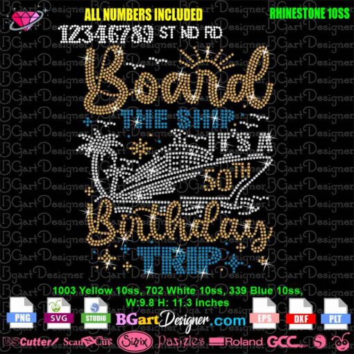 Digital design featuring the 'Board the Ship 50th Birthday Trip' rhinestone pattern, with a cruise ship, tropical elements, and customizable numbers for any age. Designed for Cricut and Silhouette cutting machines.