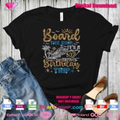 Mockup of a black t-shirt featuring the 'Board the Ship 50th Birthday Trip' rhinestone design, with a cruise ship, tropical details, and editable age numbers. Ideal for Cricut and Silhouette users.