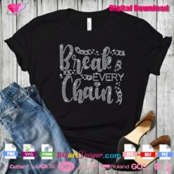 break every chain bgart1 digital rhinestone template svg cricut download, broken chain bling transfer shirt