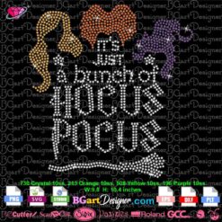 just a bunch of hocus pocus rhinestone svg, sanderson sisters rhinestone svg, witch broom rhinestone template svg