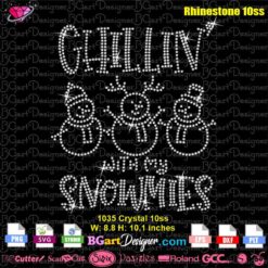 chillin with my snowmies rhinestone svg, snowman reindeer rhinestone template, snowman bling rhinestone transfer