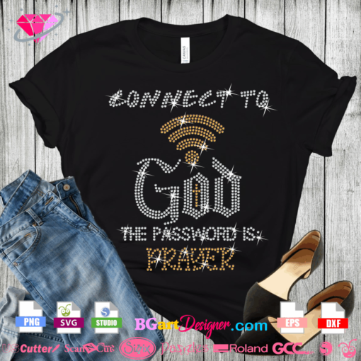 connect to god rhinestone template tshirt svg, god bling cricut silhouette, jesus cross prayer svg download