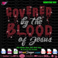 covered by the blood of jesus rhinestone svg
