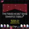 Marlboro Two Things I Wont Chase, Cowboys and Tequila rhinestone template svg cricut silhouette, country western Marlboro digital download bling file