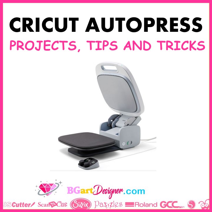 Cricut autopress projects tips and tricks