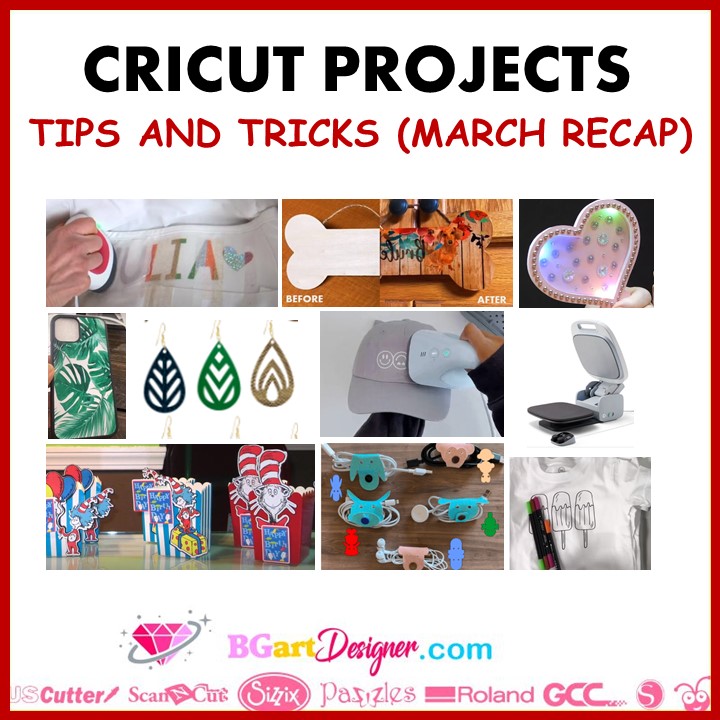 Cricut projects tips and tricks march recap-
