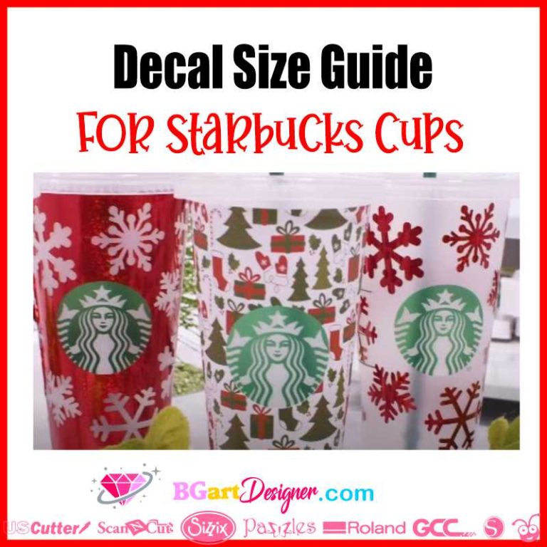 → Decal Size Guide For Starbucks Cups Cricut Silhouette Vinyl Sticker 0699