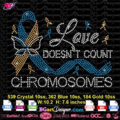 love doesn't count chromosomes rhinestone svg cricut silhouette, down syndrome rhinestone template download