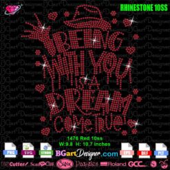 being with you is a dream come tru rhinestone svg, dream come tru horror valentine rhinestone template svg