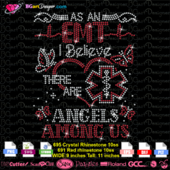 as an emt i believe there are angels among us rhinestone template, emt bling download, emt cricut silhouette svf file, rhinestone template digital vector cut file