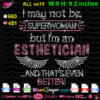 Download eyelashes rhinestone esthetician svg cricut silhouette, I may not be superwoman but i am an esthetician and that's even better! stylist rhinestone template digital, hairstylist bling t-shirt