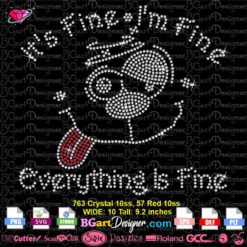 it is fine i am fine everything is fine rhinestone svg, funny dog face bling rhinestone template