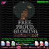 Juneteenth rhinestone design for black women empowerment t-shirt, Free Proud Glowing 2025 quote, instant digital download
