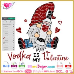 Vodka is my valentine svg cricut silhouette, gnome valentine bundle svg, coffee is my valentine svg cricut silhouette download