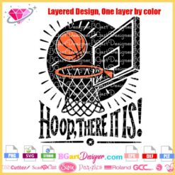Hoop There It Is Basketball SVG - Digital Download for Cricut and Silhouette. This detailed layered SVG file is perfect for basketball-themed crafts, including t-shirts, posters, and decorations. Download instantly and start creating unique projects today. Perfect for crafters and sports enthusiasts. #BasketballSVG #VectorDesign #CuttingFiles #CraftingSupplies