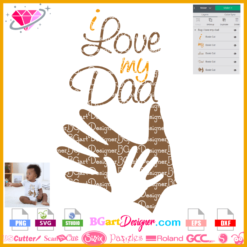 I love my dad SVG cricut silhouette, Dad son hand SVG, Father's Day SVG cut file, New Dad cuttable, Dad daughter hand Clipart, Dad Vector layered vinyl
