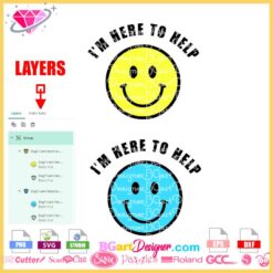 i'm here to help happy face svg cricut