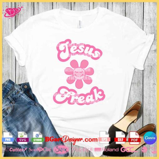 Jesus Freak pink flower T-shirt design in SVG format for Cricut and Silhouette DIY crafting.