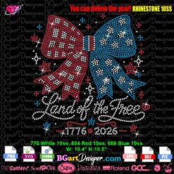Land of the Free patriotic coquette bow rhinestone template SVG with America 250 design using red white and blue 10SS rhinestones