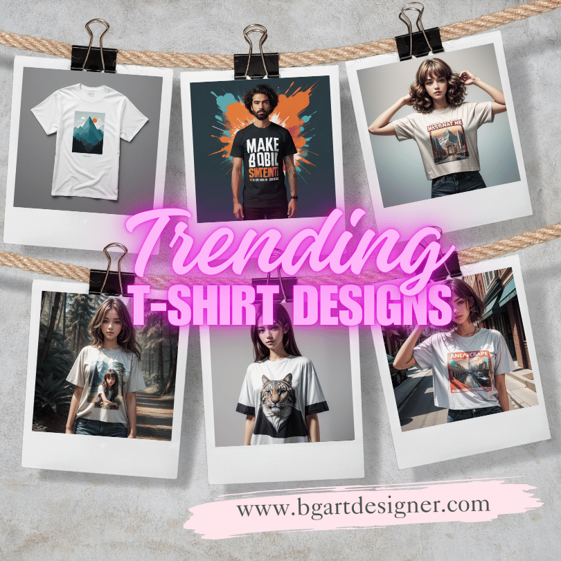 Explore the latest t-shirt design trends with minimalist, bold typography, vintage, and nature-inspired styles. Discover creative and modern digital designs for Cricut and Silhouette cutting machines at BG Art Designer. Enhance your fashion projects with trendy t-shirt designs available for instant download. Shop now to stay ahead in 2024 t-shirt design trends.