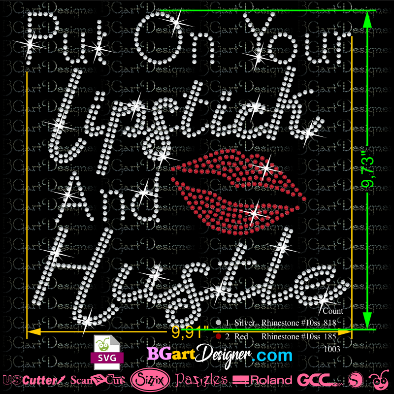 put on your lipstick and hustle rhinestone template svg, iron on transfer, cricut svg, vector cut file