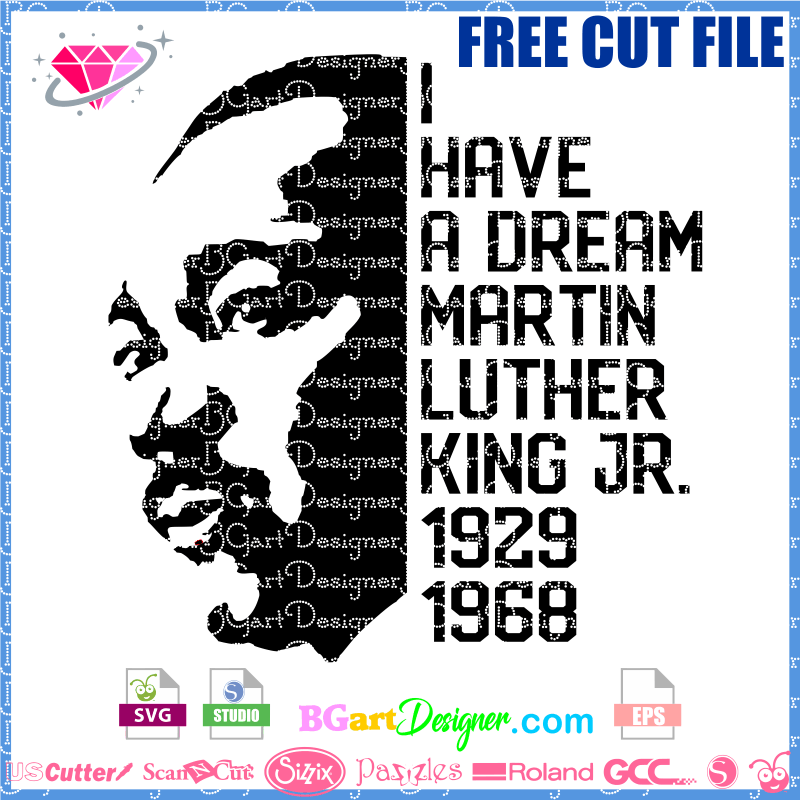 Martin Luther King Jr Free Cut File Download Here Best Cut Files