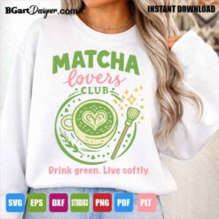 Matcha Lovers Club layered SVG design on white sweatshirt mockup for sublimation, DTF and vinyl cutting machines