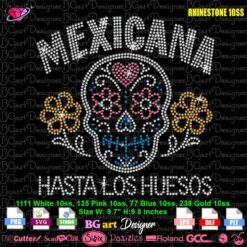 Mexicana Hasta Los Huesos rhinestone template SVG PLT with 1,561 multicolor SS10 stones