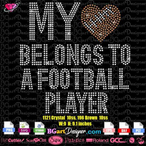 My Heart belongs to a football player rhinestone template svg cricut silhouette, love football bling rhinestone transfer, mom football rhinestone svg plt download
