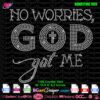 no worries god got me rhinestone svg, bible verse rhinestone svg