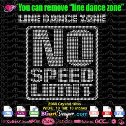 no speed limit rhinestone svg cricut silhouette, line dance zone bling rhinestone transfer plt