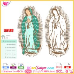 Nuestra señora de guadalupe svg layered cricut, our lady of guadalupe svg download