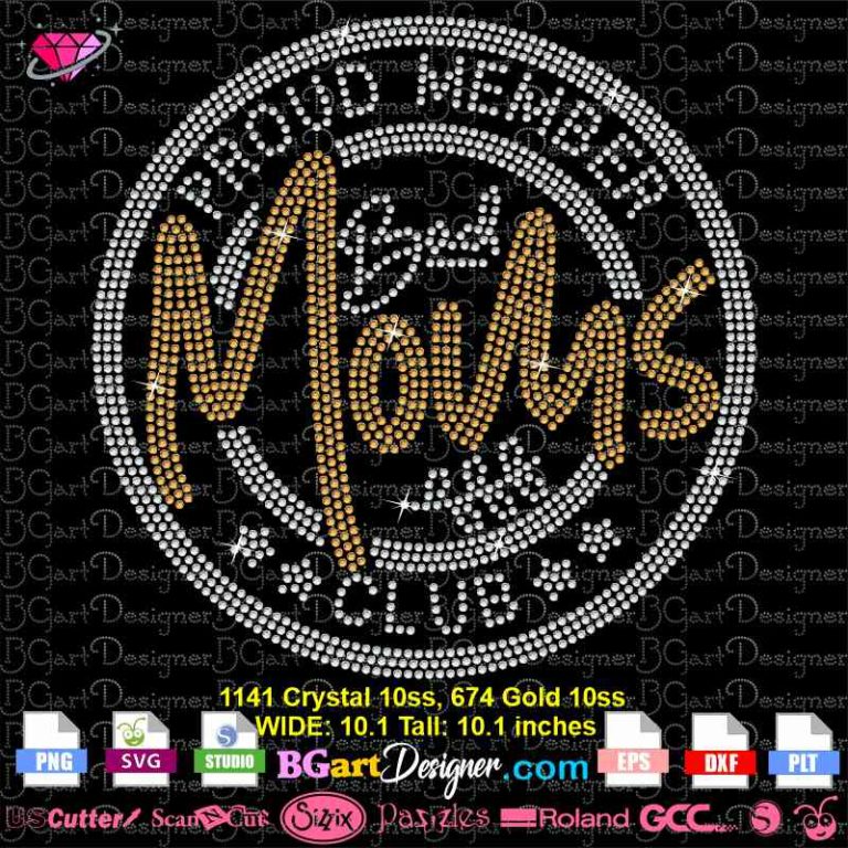 lllᐅ Proud Member Bad Moms Club Rhinestone SVG - Digital bling file