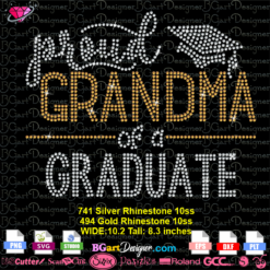 Proud grandma of a graduate rhinestone svg cricut silhouette, proud nana of the graduate bling transfer svg sxf plt, grandma graduation cap rhinestone svg cut file