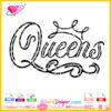queens crown layered vinyl svg cricut silhouette, queen lettering svg