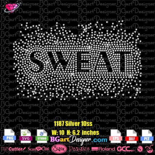 sweat scatter digital rhinestone template svg, sweat rhinestone svg cricut silhouette