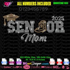 Instant digital download of a rhinestone template featuring 'Senior Mom' with a rodeo cowgirl boots design. Perfect for use with cutting machines like Cricut, Silhouette, and more. Includes rhinestones 10ss in white and gold. Ideal for creating personalized t-shirts and accessories. SVG, PNG, EPS, DXF formats available. All numbers included for customization. Perfect for senior mom gifts and DIY crafts.