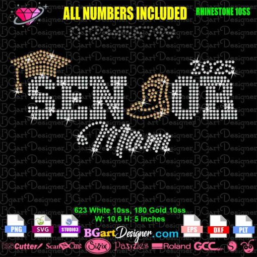 Instant digital download of a rhinestone template featuring 'Senior Mom' with a rodeo cowgirl boots design. Perfect for use with cutting machines like Cricut, Silhouette, and more. Includes rhinestones 10ss in white and gold. Ideal for creating personalized t-shirts and accessories. SVG, PNG, EPS, DXF formats available. All numbers included for customization. Perfect for senior mom gifts and DIY crafts.