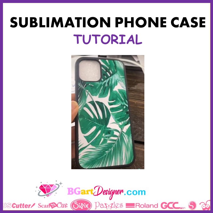 Phone case sublimation tutorial